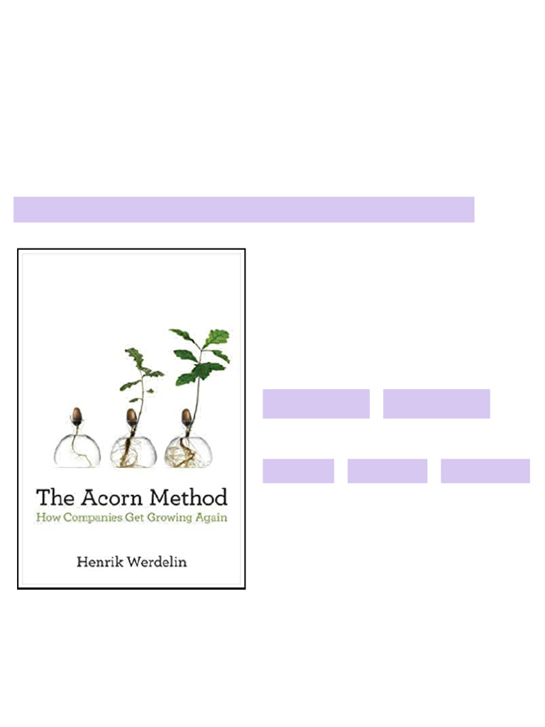 The Acorn Method How Companies Get Growing Again Henrik Werdelin ebook ...