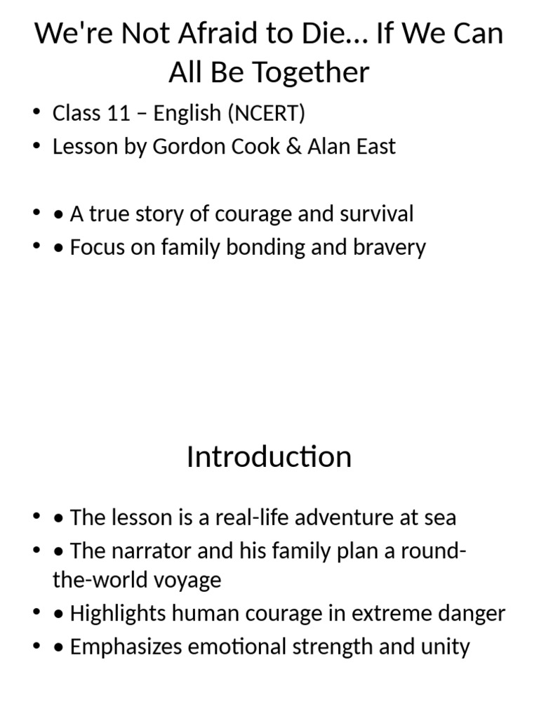 Were Not Afraid to Die Detailed Class 11 | PDF