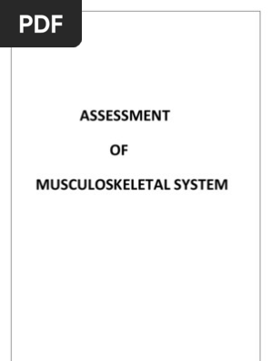 Assessment of Musculoskeletal System | PDF | Anatomical Terms Of Motion |  Knee