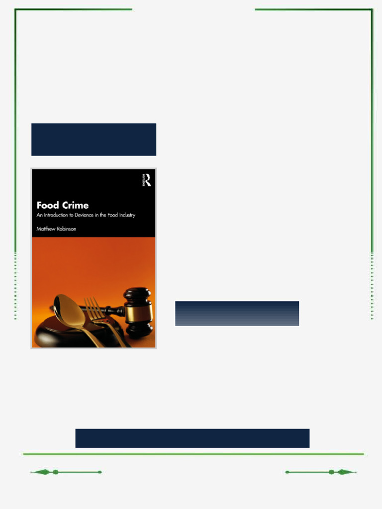 Food Crime : an introduction to deviance in the food industry Robinson ...
