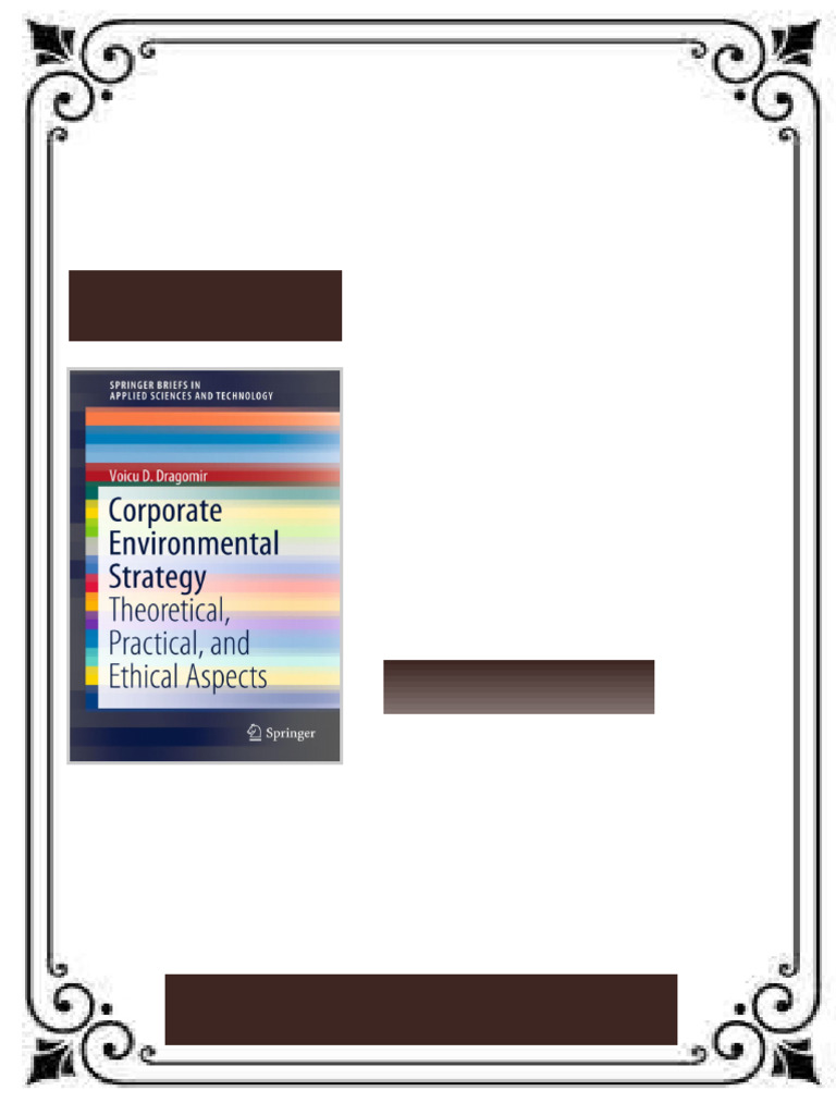 Corporate Environmental Strategy Theoretical Practical and Ethical ...