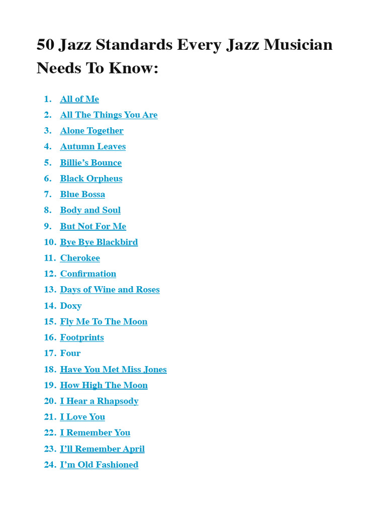 50 Jazz Standards Every Jazz Musician Needs to Know | PDF