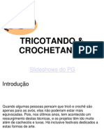TRICOTANDO / CROCHETANDO