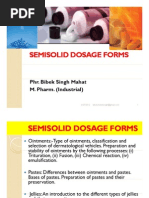 Semisolid Dosage Forms by BIBEK SINGH MAHAT