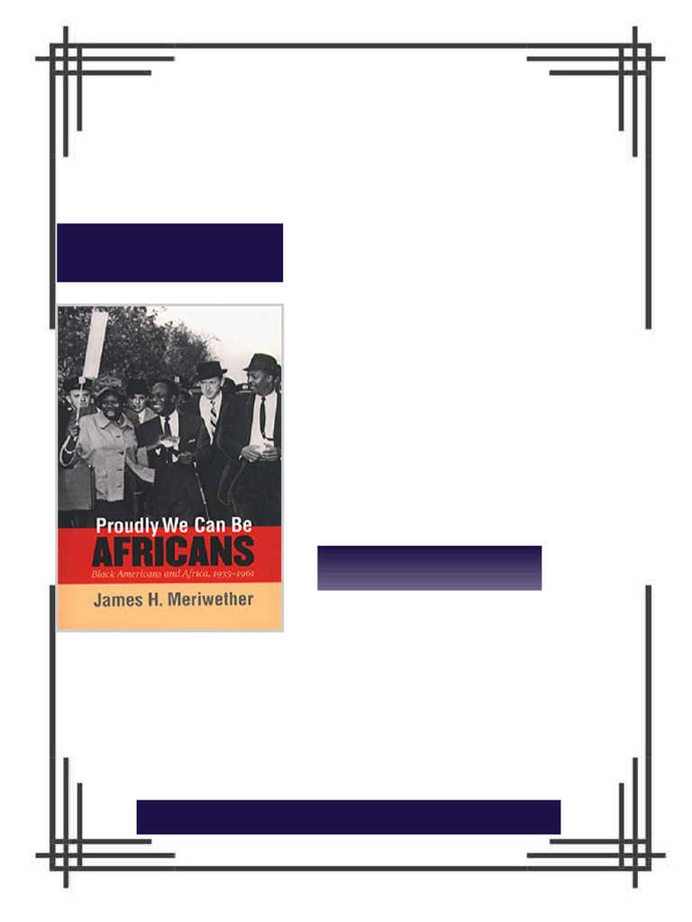 Proudly We Can Be Africans Black Americans and Africa 1935 1961 1st ...