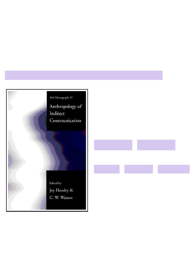 An Anthropology of Indirect Communication A S a Monographs 37 1st ...