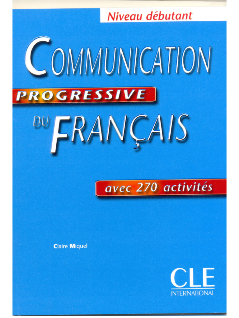 Communication Progressive Du Francais Niveau Debutant Comp | PDF