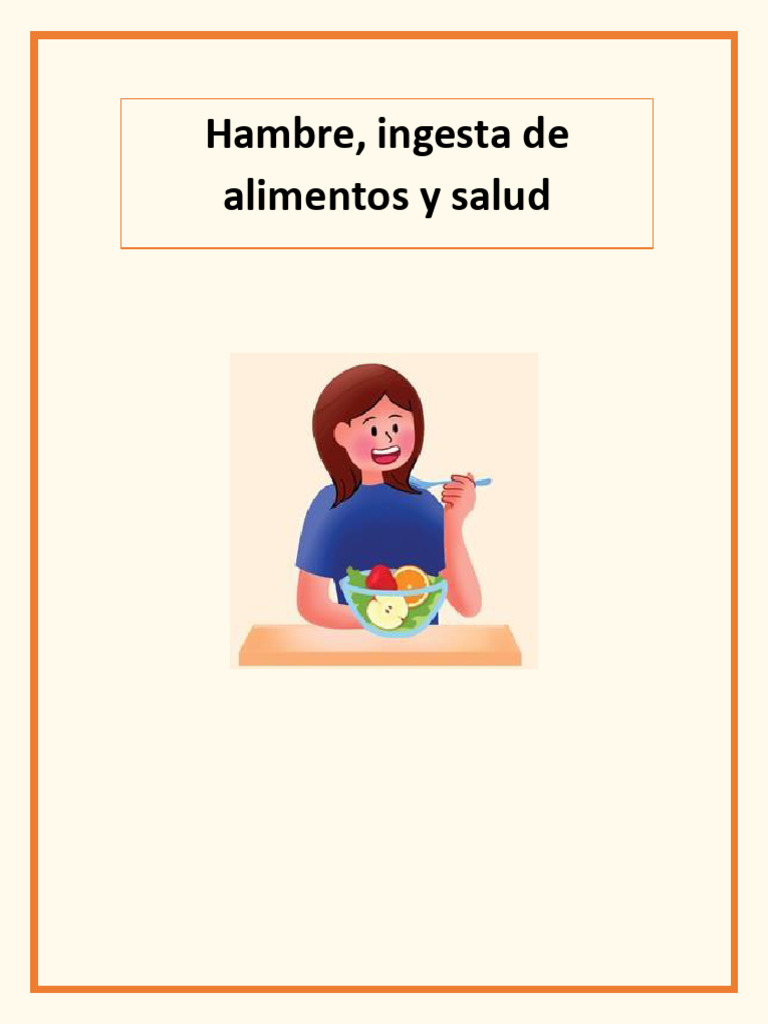 Hambre, ingesta y salud digestiva | PDF | Sistema digestivo humano ...