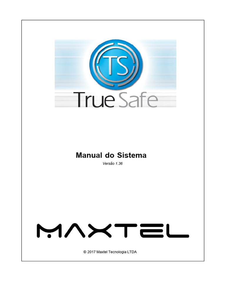 Manual do Sistema True Safe Maxtel | PDF | Entrada/Saída | Ciência da ...