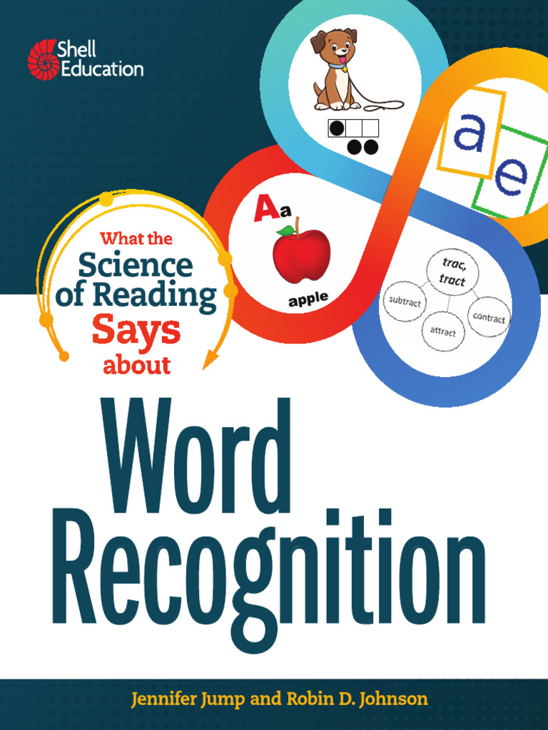 What the Science of Reading Says About Word Recognition | PDF | Reading ...