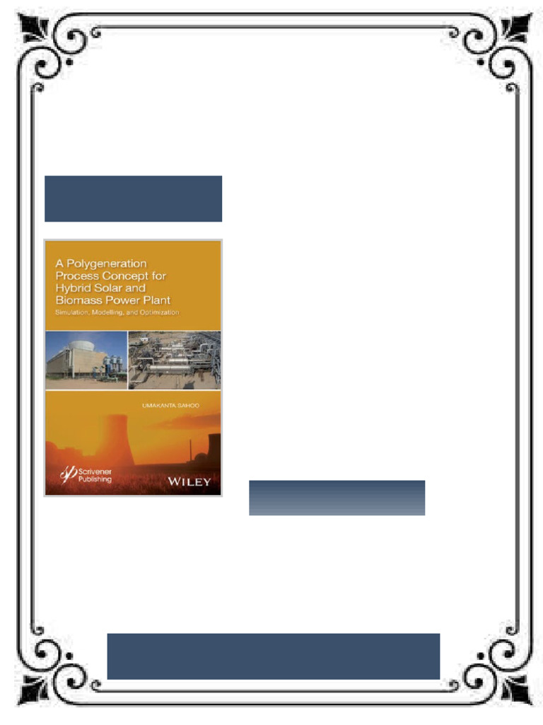 A Polygeneration Process Concept for Hybrid Solar and Biomass Power ...