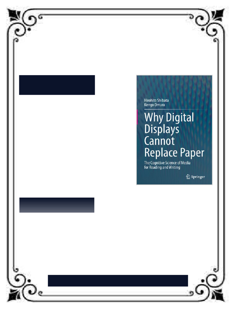 Why Digital Displays Cannot Replace Paper The Cognitive Science of ...