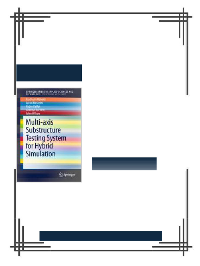 Multi axis Substructure Testing System for Hybrid Simulation 1st ...