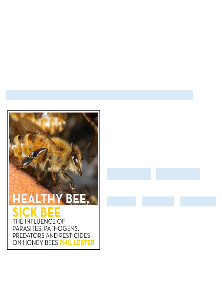 Healthy Bee Sick Bee The Influence Of Parasites Pathogens Predators And ...