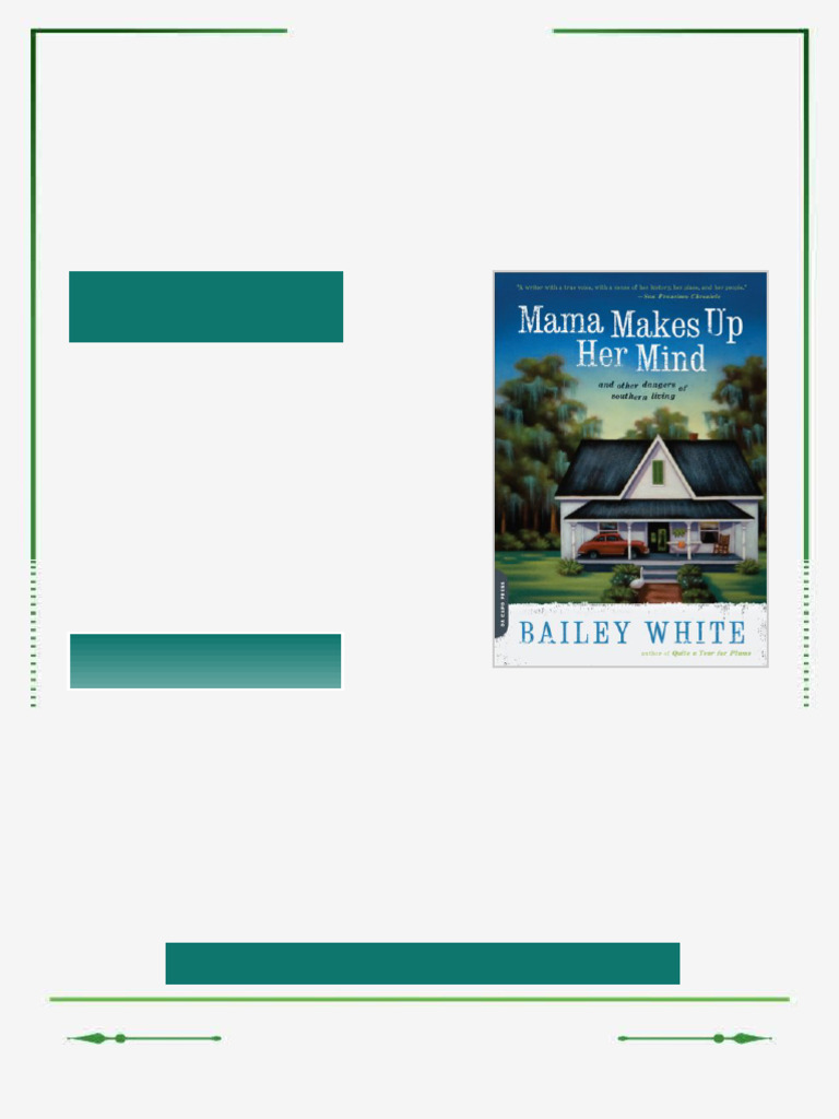 Mama Makes Up Her Mind And Other Dangers of Southern