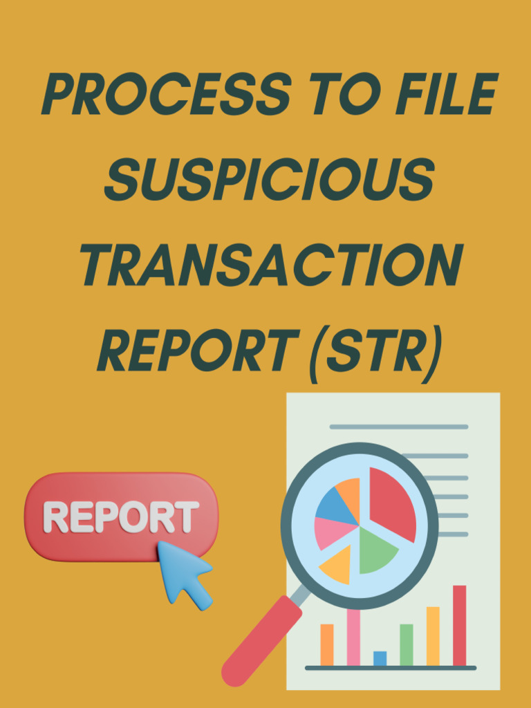 Filling of Suspicious Transaction Report 1749725481 | PDF
