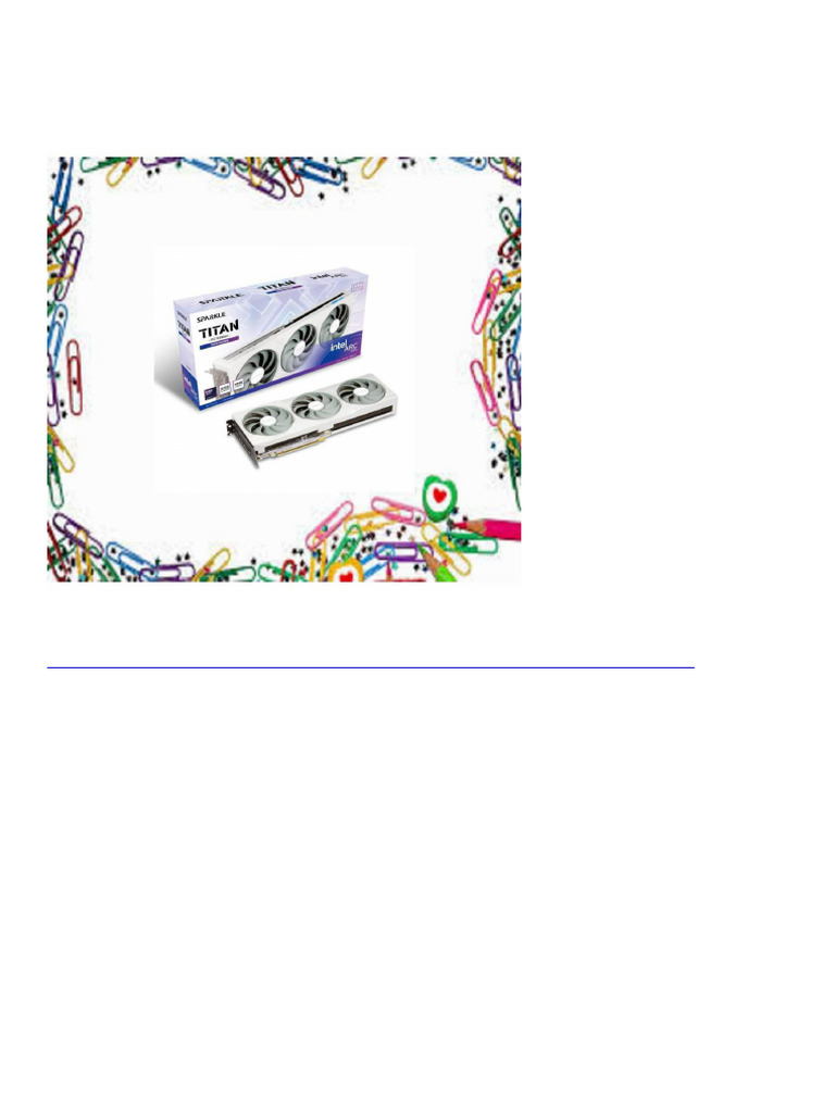 2578 Sparkle Intel Arc b580 Sb580tw-12goc | PDF