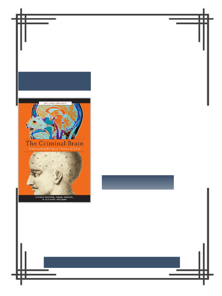 The Criminal Brain Understanding Biological Theories of Crime Second ...