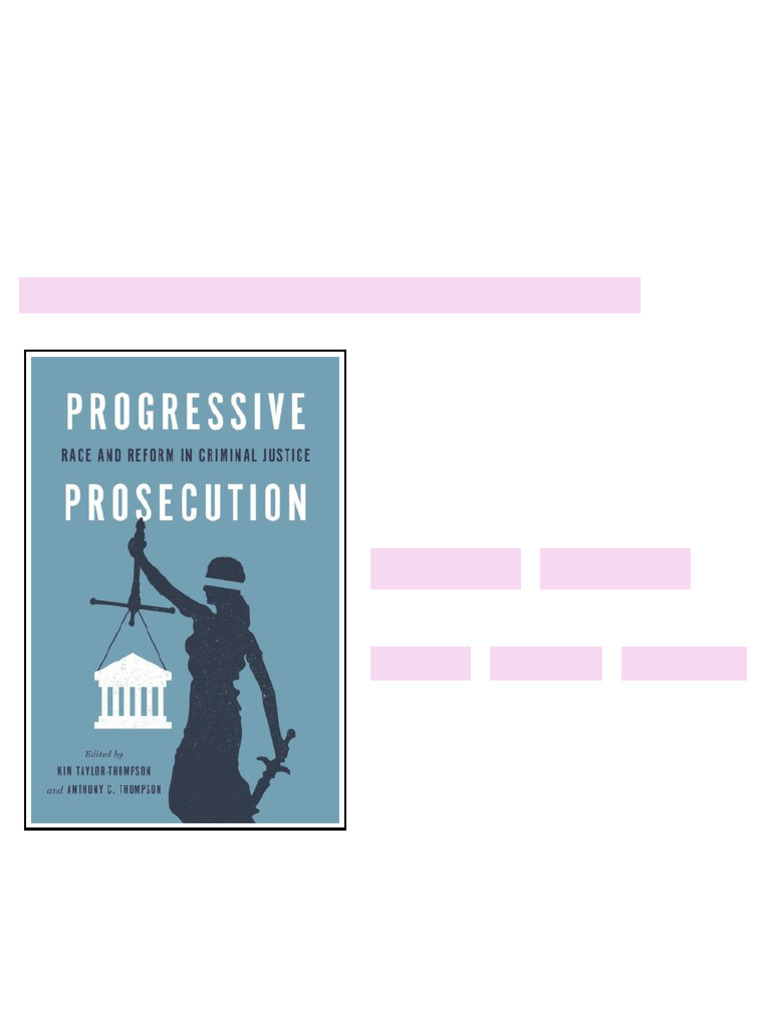 Progressive Prosecution Race and Reform in Criminal Justice 1st Edition ...