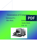 Generation of Computers: Submitted To: Miss Ruby Submitted By: Anshu Malik 8 TH - B