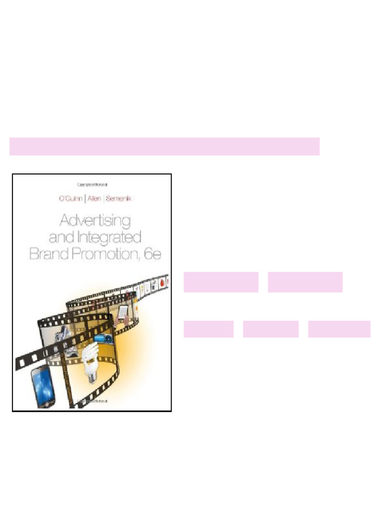 Test Bank for Advertising and Integrated Brand Promotion, 6th Edition ...