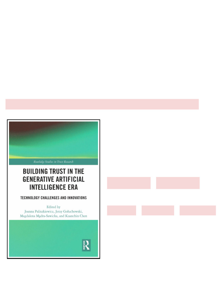 Building Trust in the Generative Artificial Intelligence Era ...