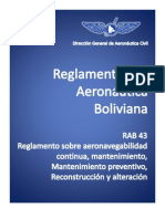 RAB - 43 - Reglamento Sobre Aeronavegabilidad Continua, Mantenimiento, Mantenimiento Preventivo, Reconstruccion y Alteracion (Bolivia)