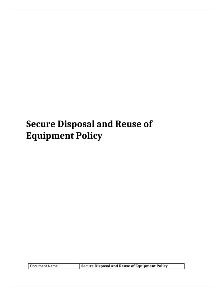 Secure Equipment Disposal Policy | PDF | Waste Management | Backup