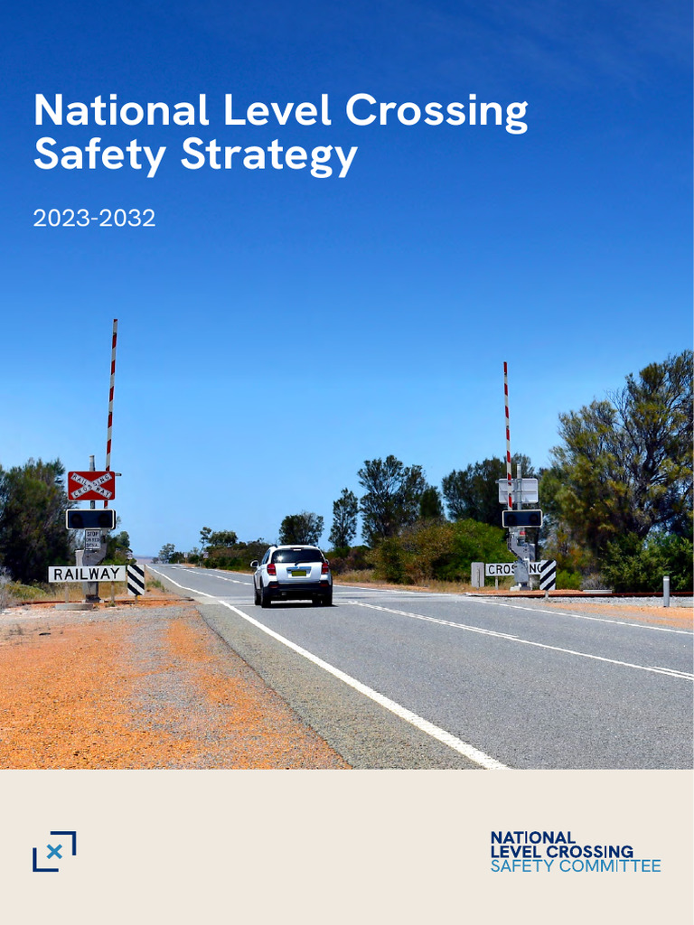 National Level Crossing Safety Strategy 2023-2032 | PDF | Traffic ...