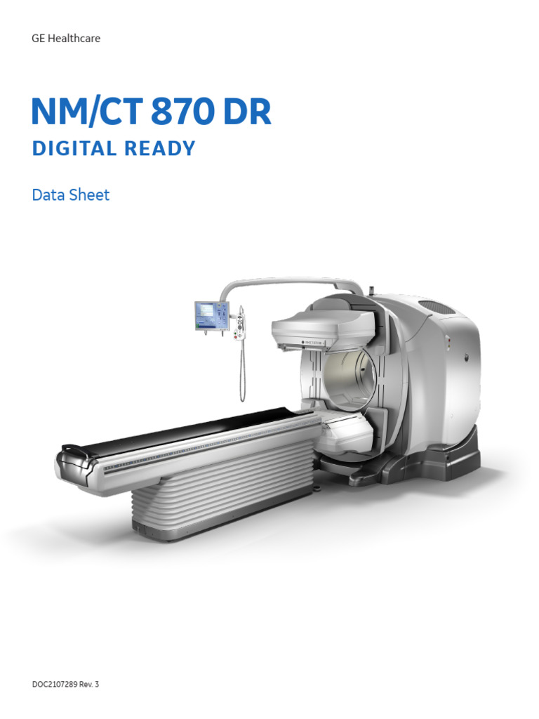 NM/CT 870 DR Hybrid Imaging System | PDF | Ct Scan | Positron Emission ...