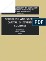 Bruce Fuller, Emily Hannum Schooling and Social Capital in Diverse Cultures, Volume 13 Research in Sociology of Education 2002