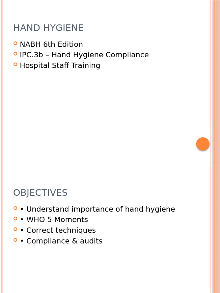 Hand Hygiene Training PPT NABH6 | PDF