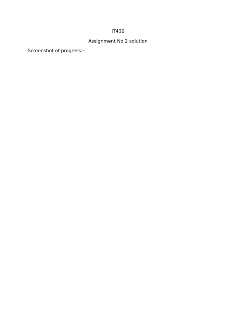 IT430 Assignment No 2 Solution Screenshot of Progress | PDF