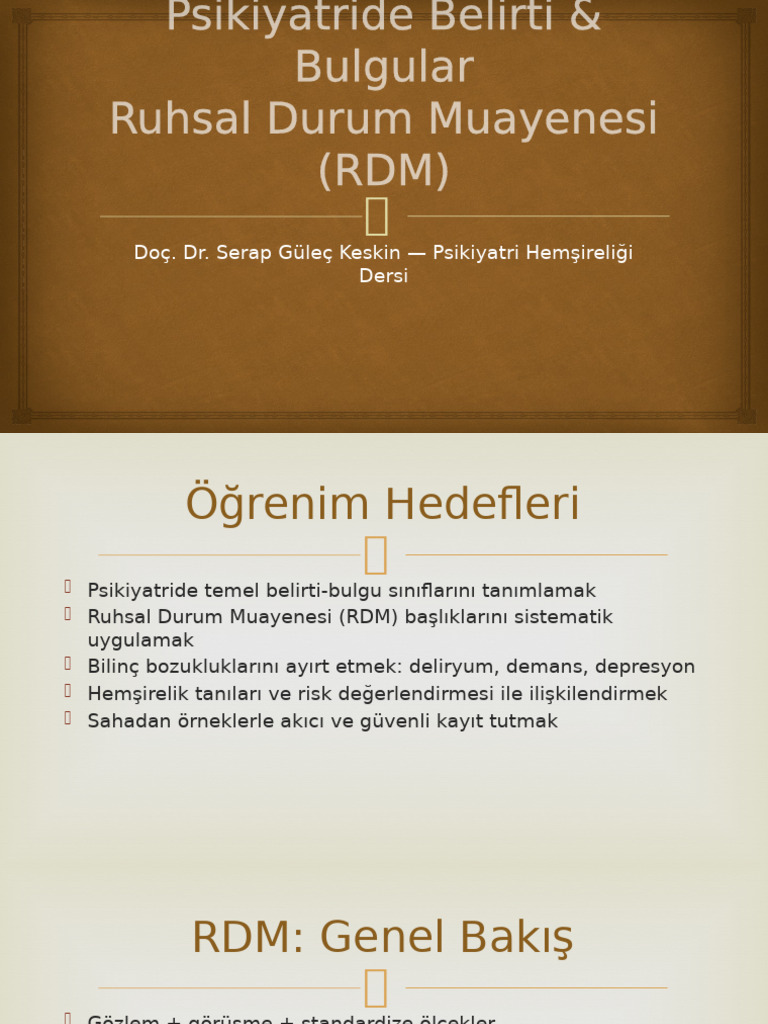 Psikiyatride - Belirti - Bulgular - RDM - Doç. Dr. Serap GÜLEÇ KESKİN | PDF