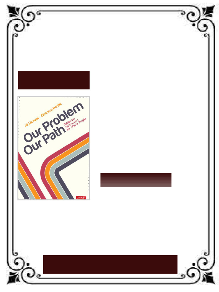 Our Problem Our Path Collective Antiracism for White People 1st Edition ...
