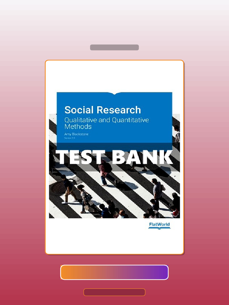 Test Bank for Social Research Qualitative and Quantitative Methods 2 Ed ...