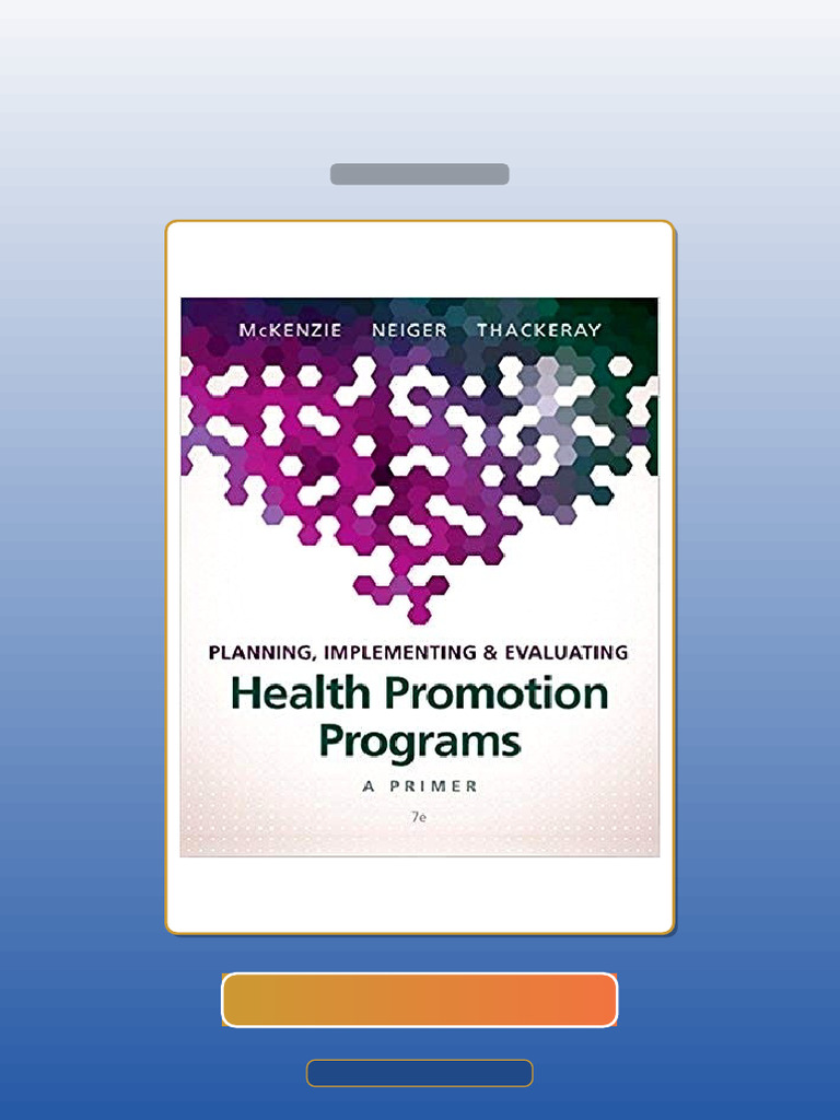 Test Bank for Planning Implementing Evaluating Health Promotion ...