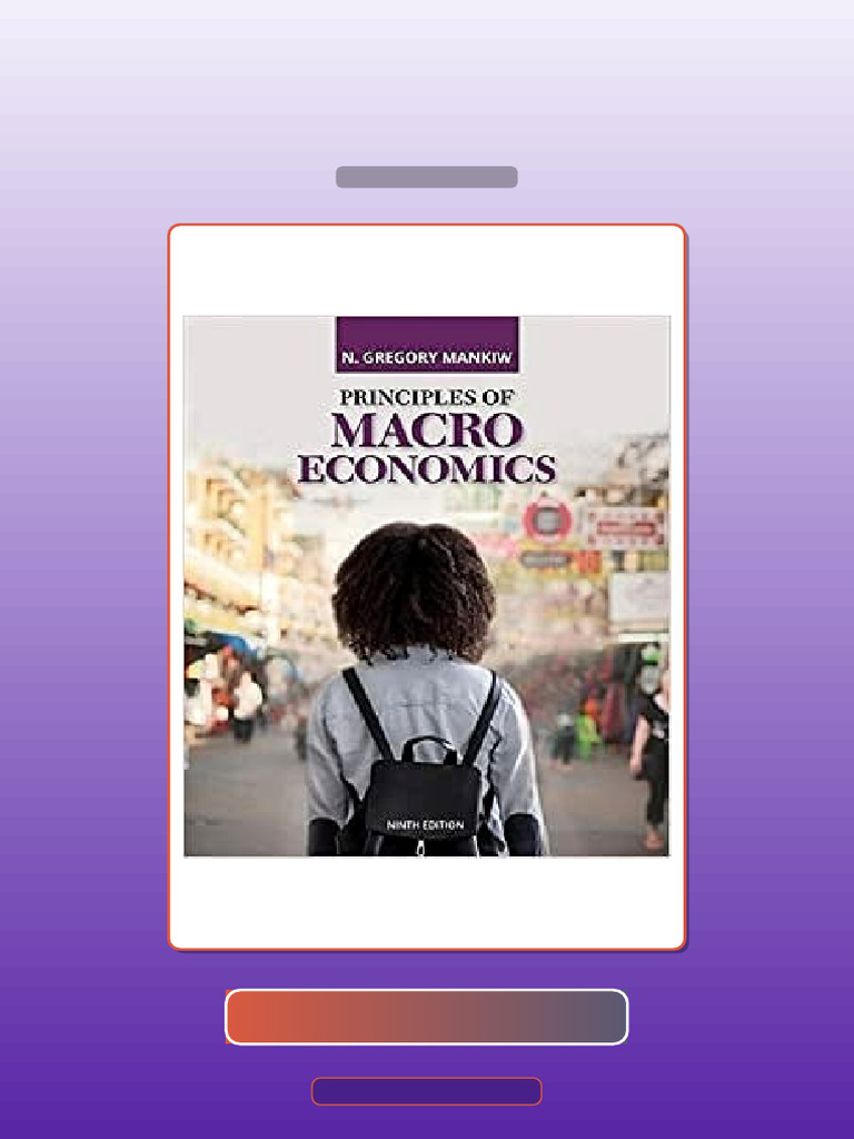 Test Bank for Principles of Macroeconomics 9th Edition by N Gregory ...