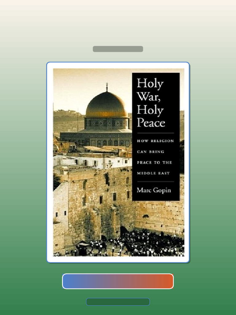 Test Bank for Holy War Holy Peace How Religion Can Bring Peace to the ...