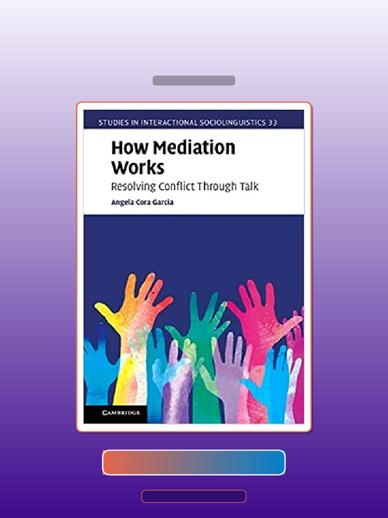 Test Bank for How Mediation Works Resolving Conflict Through Talk | PDF ...
