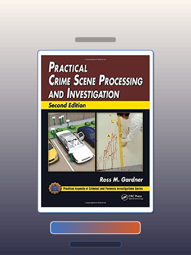 Test Bank for Practical Crime Scene Processing and Investigation 2nd ...