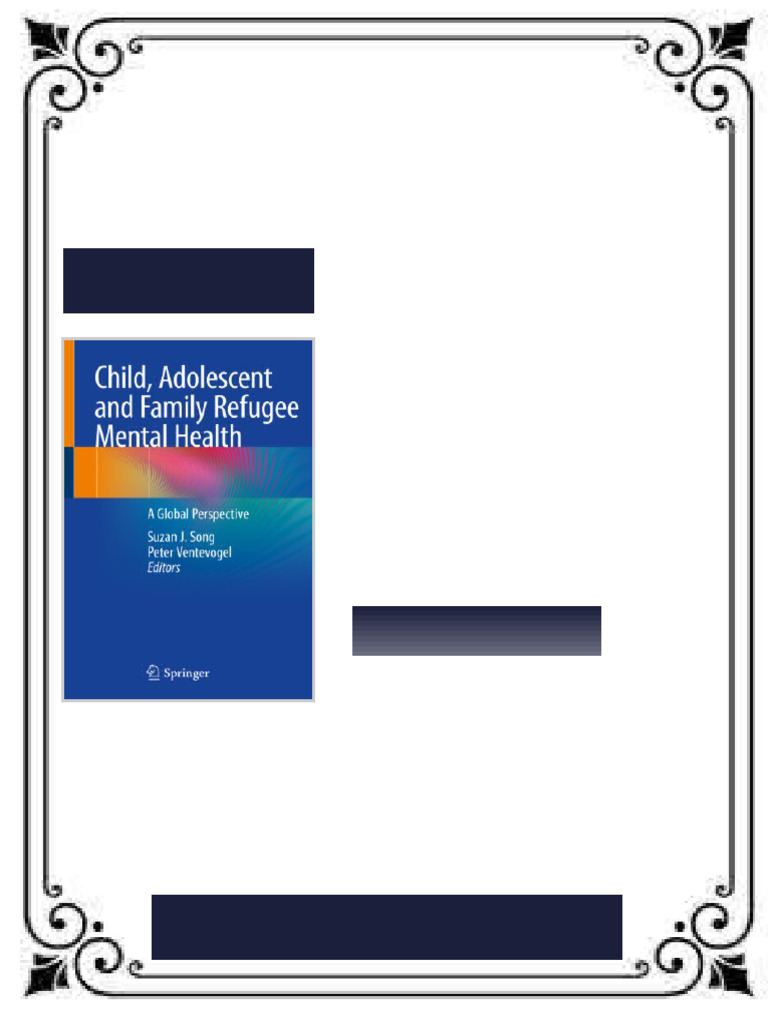 Child Adolescent and Family Refugee Mental Health A Global Perspective ...