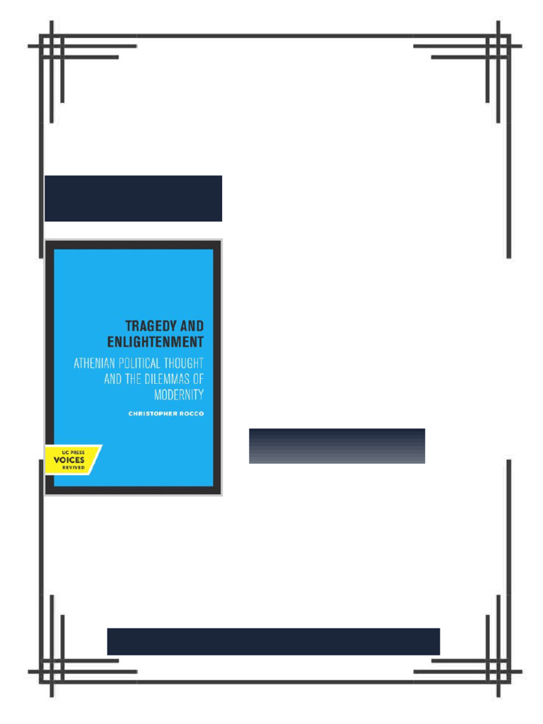 Tragedy and Enlightenment Athenian Political Thought and the Dilemmas ...