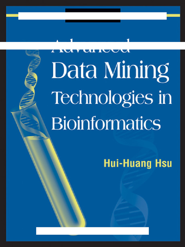 Advanced Data Mining Technologies in Bioinformatics Hsu PDF | PDF ...
