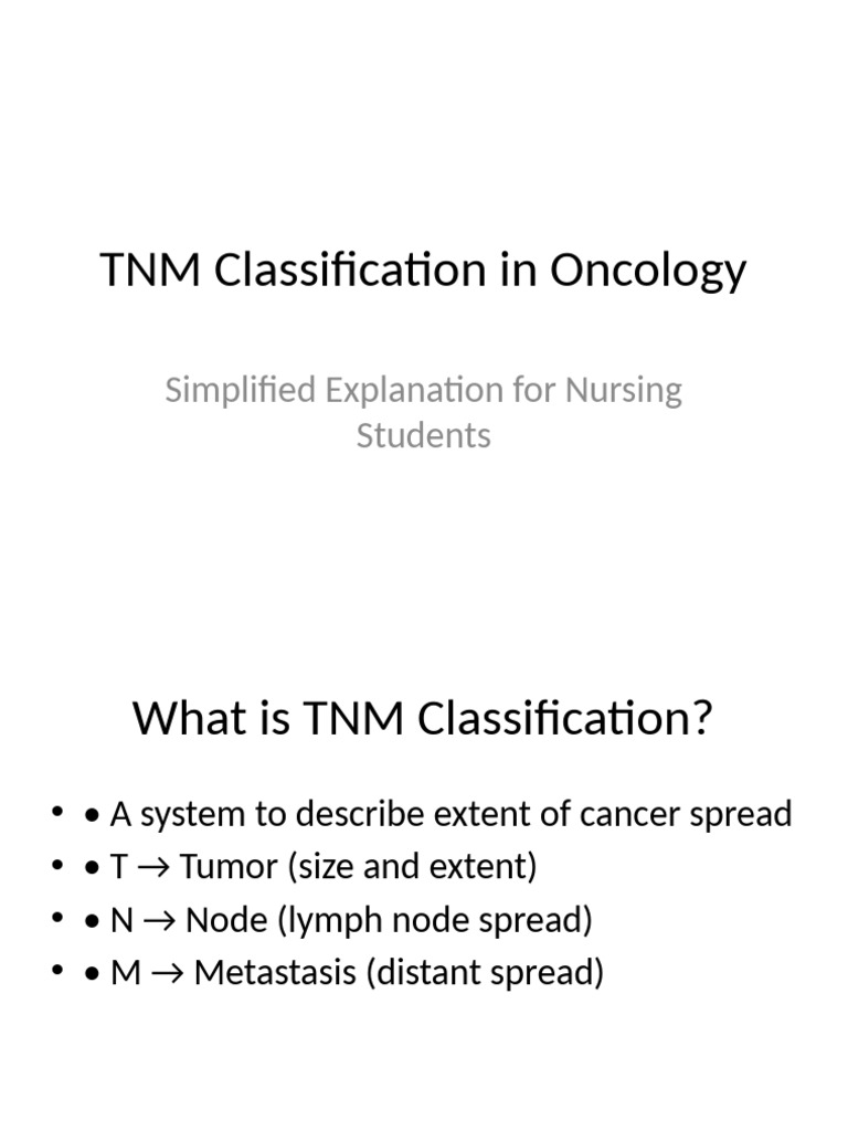 TNM Cancer Classification Guide for Nurses | PDF | Metastasis | Lung Cancer