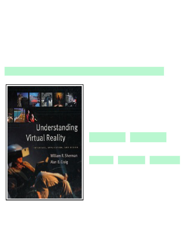 Understanding virtual reality : interface, application, and design ...