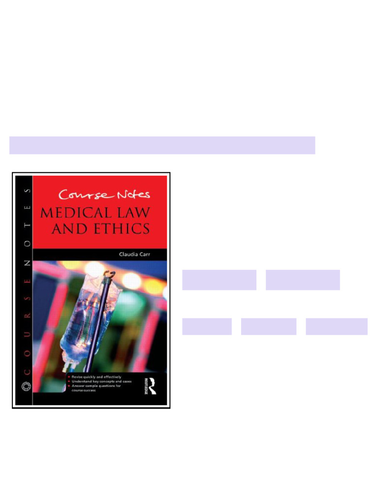 Course Notes Medical Law and Ethics 1st Edition Claudia Carr latest pdf ...