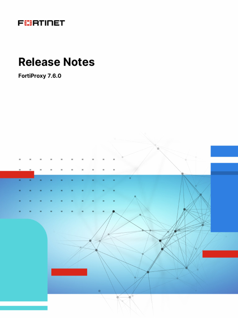 FortiProxy 7.6.0 Release Notes | PDF | Domain Name System | Proxy Server