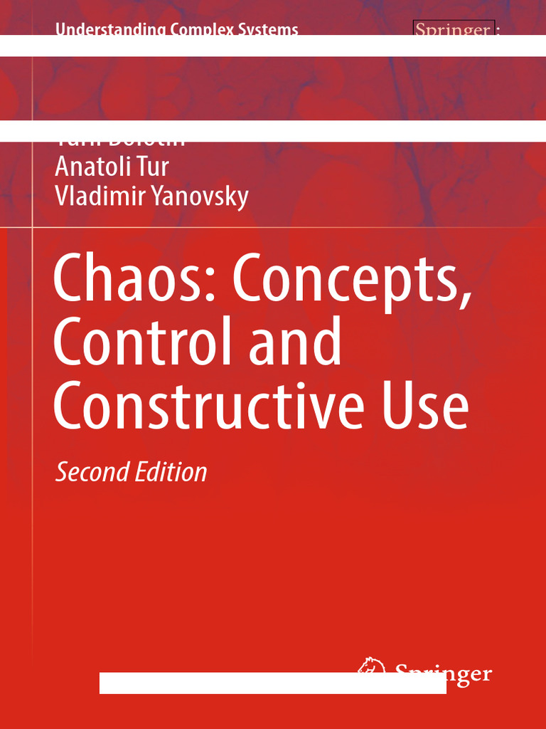 Chaos: Concepts, Control and Constructive Use (2nd Edition) Yanovsky ...