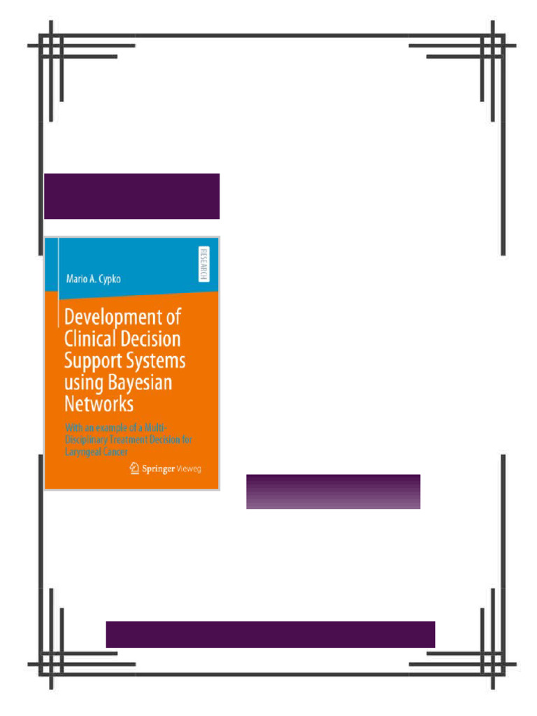 Development of Clinical Decision Support Systems using Bayesian ...